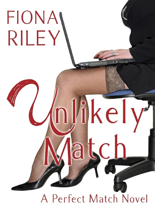 Title details for Unlikely Match by Fiona Riley - Available